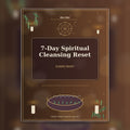7-Day Spiritual Cleansing Reset