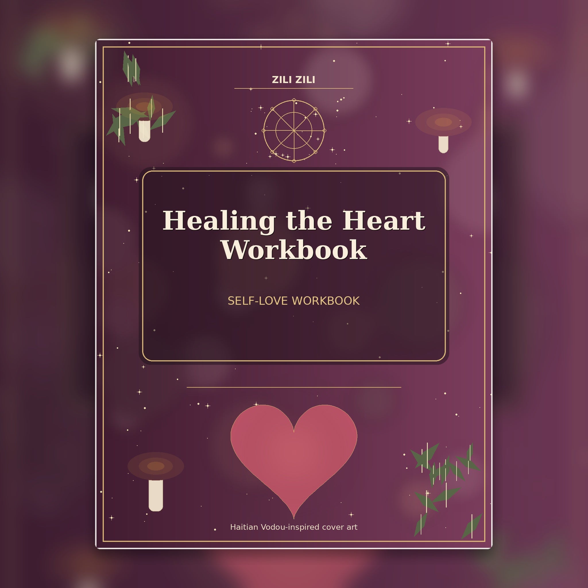 Healing the Heart Workbook