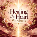 Healing the Heart Workbook premium cover
